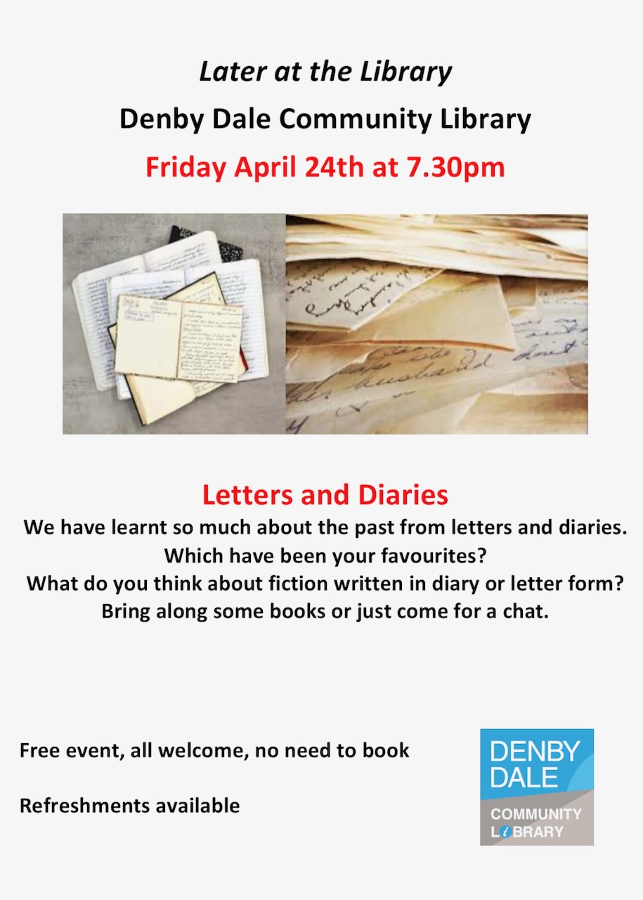 Later at the Library: Letters & Diaries