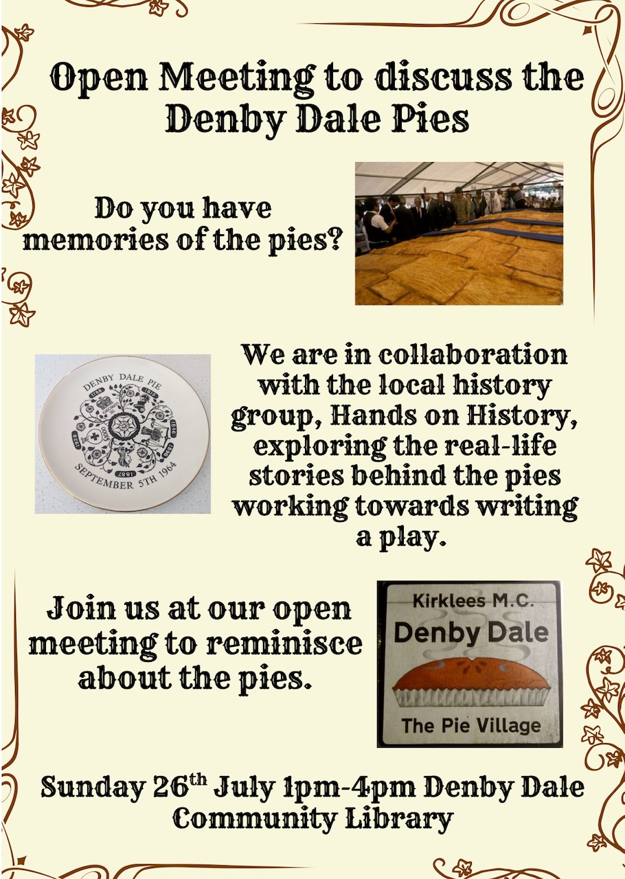 Denby Dale Pies - open meeting to share your stories